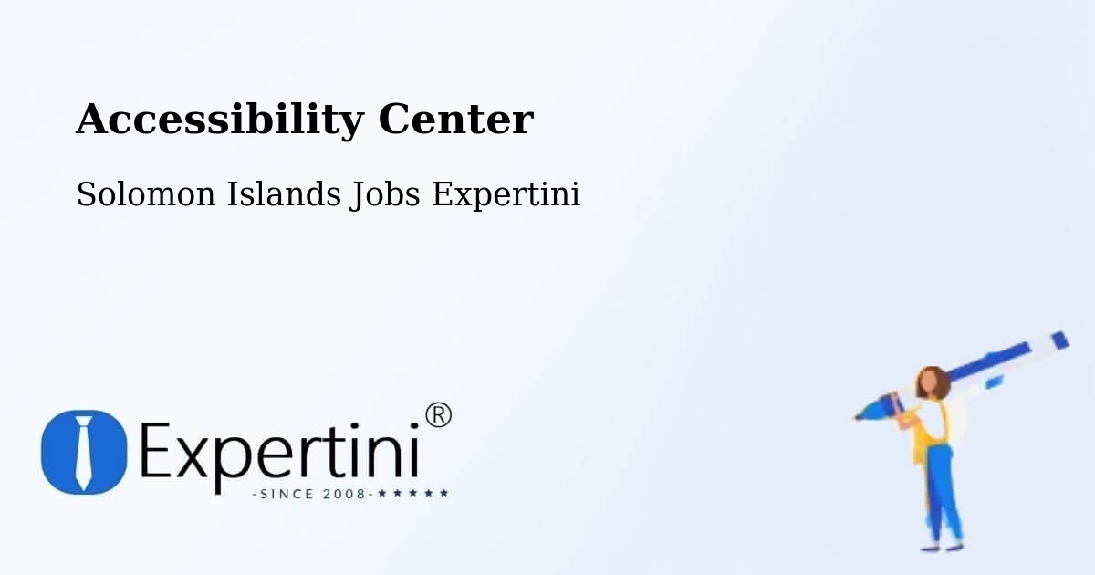 Accessibility Statement – Solomon Islands - Solomon Islands Jobs Expertini
