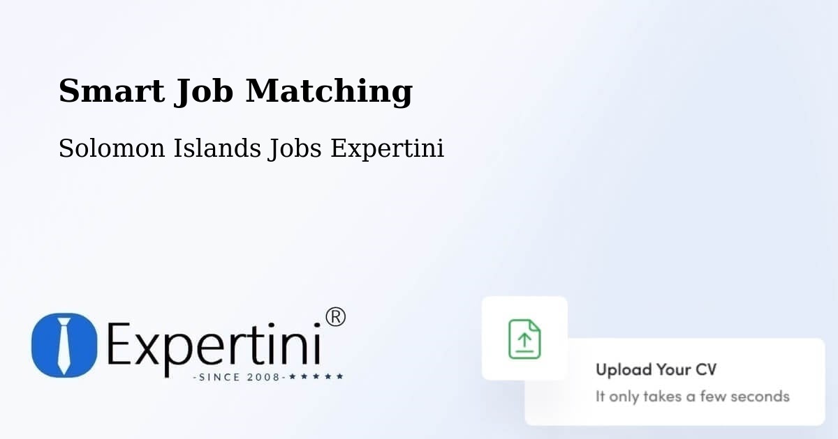Smart Job Matching - Solomon Islands Jobs Expertini