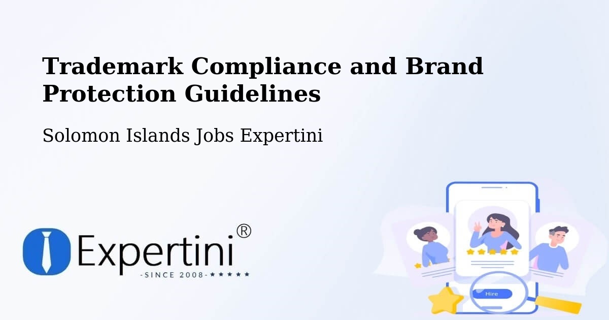 Trademark & Brand Protection Guidelines – Solomon Islands - Solomon Islands Jobs Expertini
